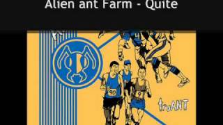 Alien Ant Farm - Quiet (lyrics)