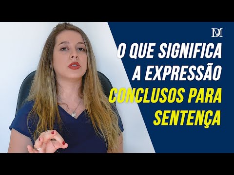 Conclusos Para Sentença O Que Significa | Duarte Moral Advogados - YouTube