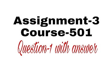 NIOS D.EL.ED,course-501 ASSIGNMENT-3, QUESTIONS -1 WITH ANSWER.