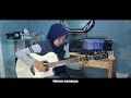 Ibu Kita Kartini - Fingerstyle Guitar Cover by Lifa Latifah