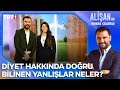 Diyet hakknda doru bilinen yanllar nelerdir  alisanilehayatagulumsetrt