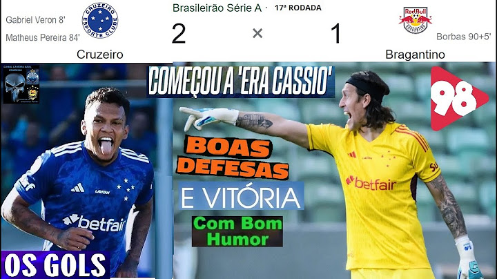 CRUZEIRO 2 x 1 RED BULL BRAGANTINO 🤪😂😂 & Bom Humor 98FM ⚽ OS GOLS ⚽ breve aqui Melhores Momentos