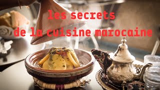 les secrets de la cuisine marocaine