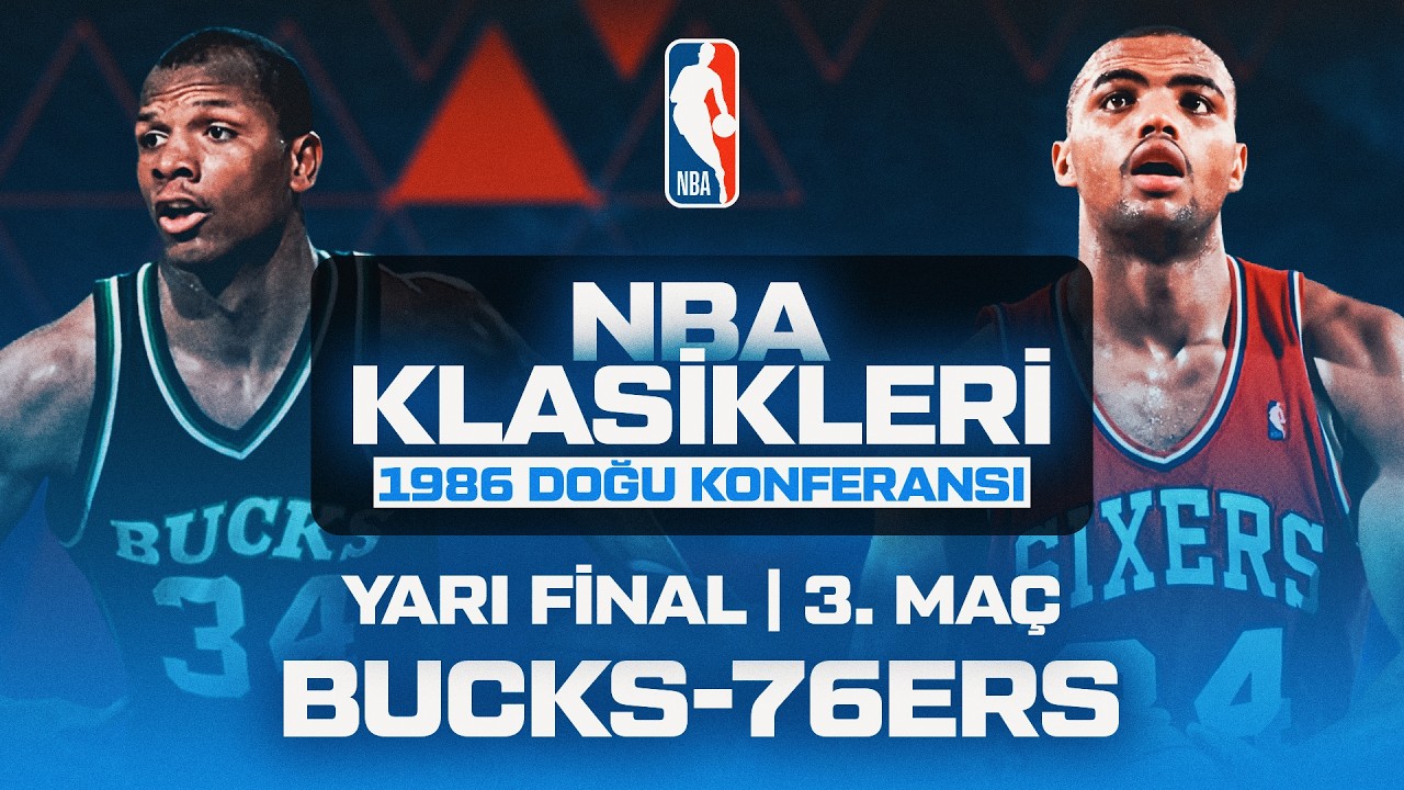 Milwaukee Bucks - Philadelphia 76ers | 1986 Doğu Konferans Yarı