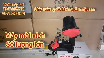 máy mài dũa xích lưỡi cưa máy cực nhanh siêu rẻ và tiện lợi 0947207718 0941797478 toản máy bãi