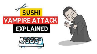 What Is a VAMPIRE ATTACK? SUSHISWAP Saga Explained