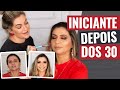 MAKE PARA INICIANTES DEPOIS DOS 30 ANOS COM ALICE SALAZAR