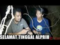 SELAMAT TINGGAL ALPRIH | NYESEL NINGGALIN ALPRIH DI GOA