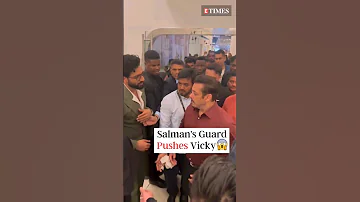 #SalmanKhan's Security PUSHES #VickyKaushal In SHOCKING Video | #shorts