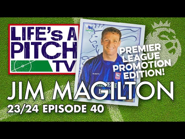 Life's A Pitch TV Episode 40 - Jim Magilton class=