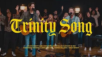 Trinity Song (Live) | The Worship Initiative feat. John Marc Kohl, Aaron Williams, and Dinah Wright Trinity Song (Live) | The Worship Initiative feat. John Marc Kohl, Aaron Williams, and Dinah Wright