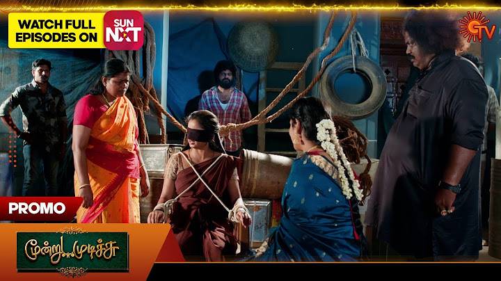 Next Week in Moondru Mudichu - Promo | 07 July 2025 | Tamil Serial | Sun TV