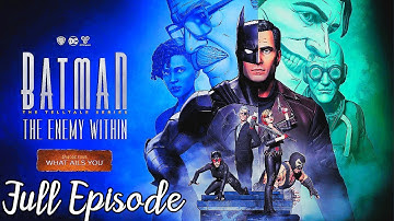 Batman: The Enemy Within - Episode 4: What Ails You - Walkthrough No Commentary [Full Episode]