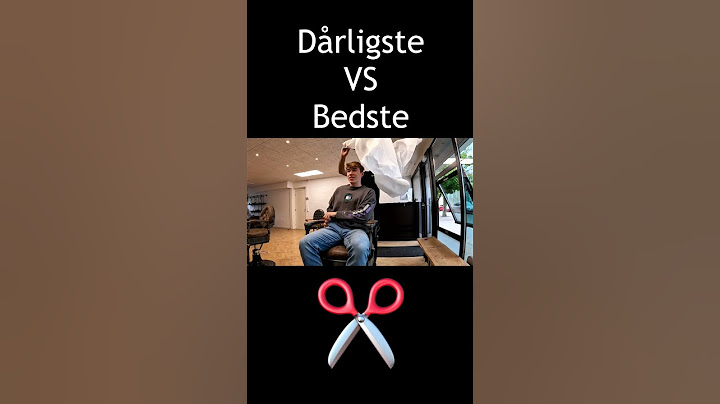 Dårligste VS Bedste Frisør pt. 3