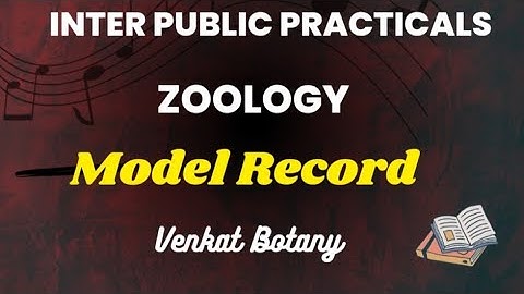 Zoology Model Record | Inter Public Practicals | Inter Zoology Record