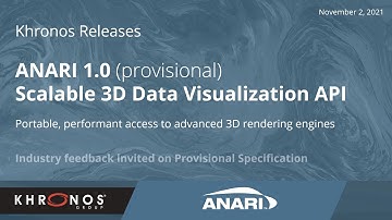 Khronos Releases ANARI 1.0 Provisional API for Scalable 3D Data Visualization