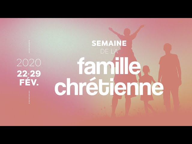 Invitation - Semaine de la famille chrétienne 2020