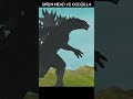 Siren Head vs Godzilla #shorts #short #godzilla #sirenhead