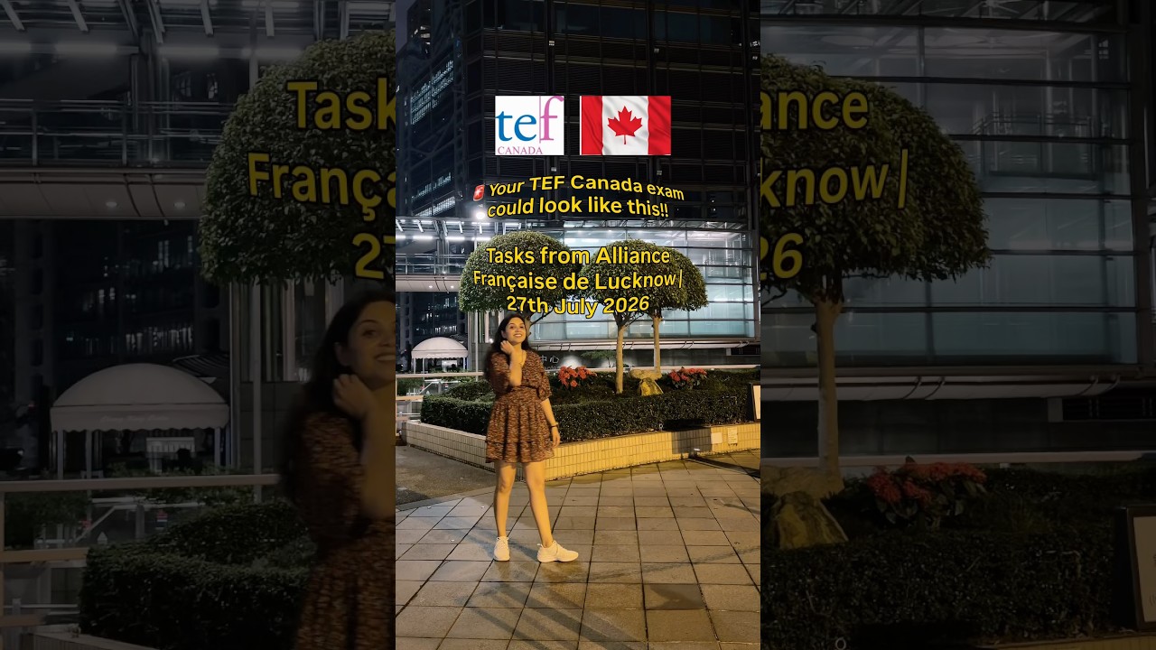 Latest TEF Canada Tasks  | Alliance française de Lucknow | CLB 7+