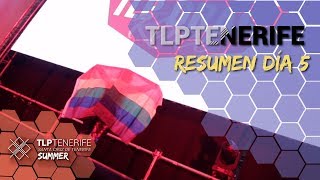 TLP Tenerife 2019 - Vídeo resumen 19.07.19
