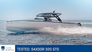 Saxdor 320 GTO Boat Test | Club Marine TV