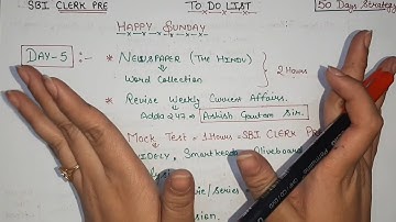 SBI CLERK Day-5 To Do List. Follow it blindly for 50 days and get a job in SBI. Strategy matters.
