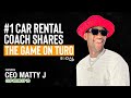 The #1 Car Rental Coach Shares The Game on Turo - CEO Matty J