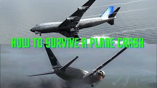 How to survive a plane crash!!