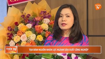 Hội thảo nguồn nhân lực ngành sản xuất