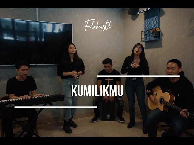 KumilikMu (Cover) by Filakustik class=