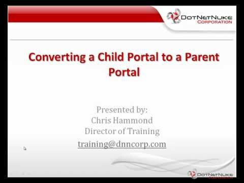 Converting a Child Portal in DotNetNuke to a Parent Portal