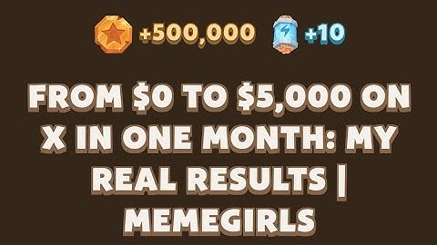 FROM $0 TO $5,000 ON X IN ONE MONTH: MY REAL RESULTS | MEMEGIRLS | MEMEFI Youtube Video Code