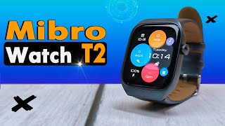 Mibro Watch T2. Смарт часы с AMOLED экраном, NFC, GPS и отличной автономность. Эко система Xiaomi