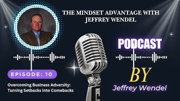 Overcoming Business Adversity: Turning Setbacks into Comebacks