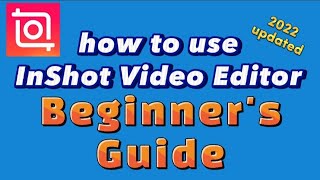 How to use inshot video editor for making videos Beginner