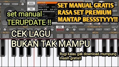 set gratis org2022 manual istimewa cek lagu Bukan tak mampu