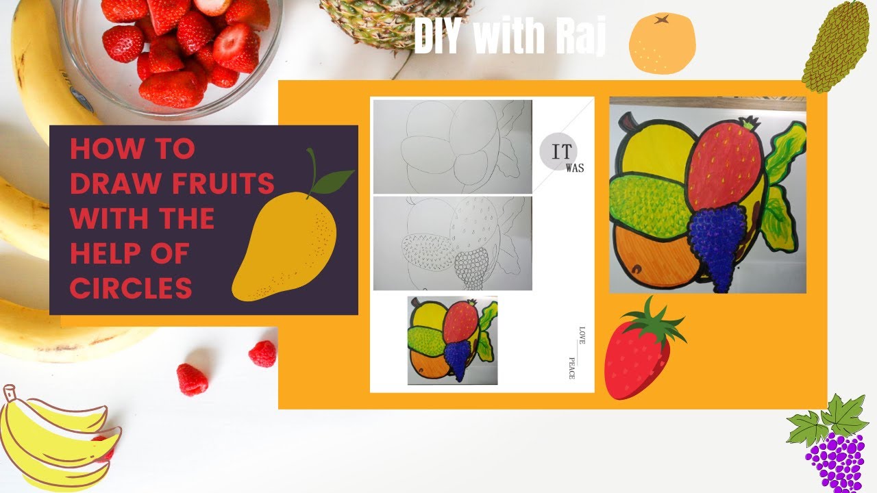 Fruit Rotation Drawing How to draw fruits with the help of circles | Circle Fruit Drawing ...