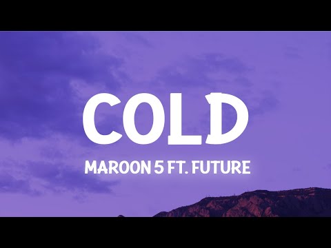 Cold - Maroon 5  Ft. Future (Slowed TikTok Remix)(Lyrics) baby tell me how did you get so cold