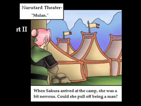  Narutard Theater - Mulan (Part 1)