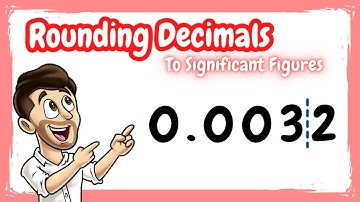 Rounding Decimals to Significant Figures // How to Round Decimals