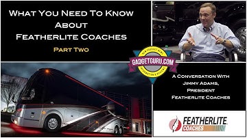 Prevost Featherlite Coaches - What You Need To Know - Part 2
