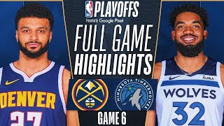 NUGGETS VS TIMBERWOLVES FULL GAME HIGHLIGHTS GAME 6 | May 15, 2024 | NBA Playoffs 2k24
