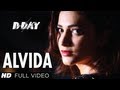 Alvida dday full song  arjun rampal shruti hassan rishi kapoor