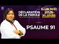 KABOWD J20 S3 I DECLARATION DE LA PAROLE PS 91 PROPHETESSE FRIDHA ANZIONI 