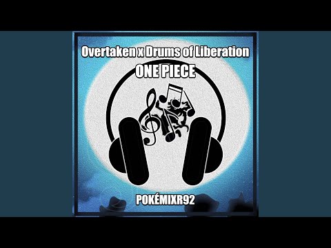 One Piece Overtaken X Drums Of Liberation