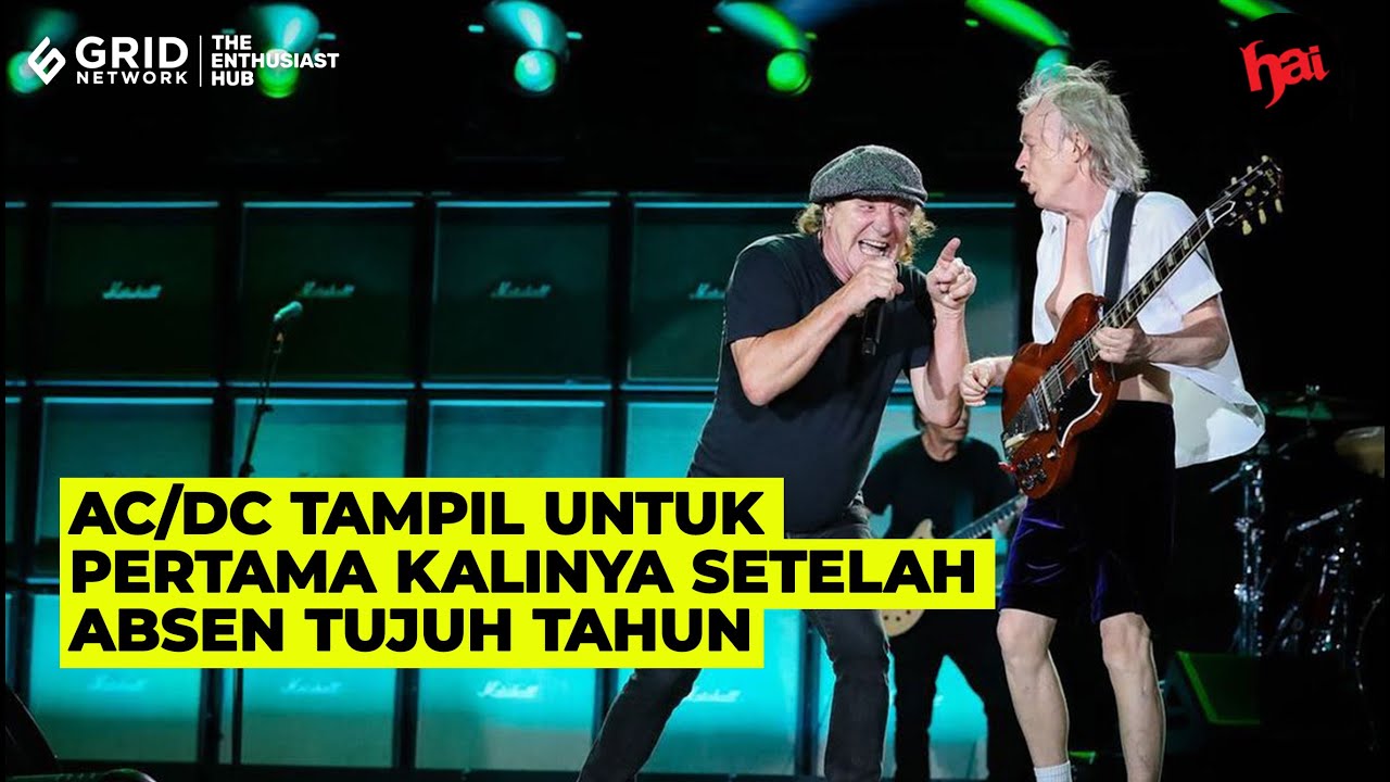AC/DC Kembali Manggung untuk Pertama Kali Setelah Absen Tujuh Tahun ...