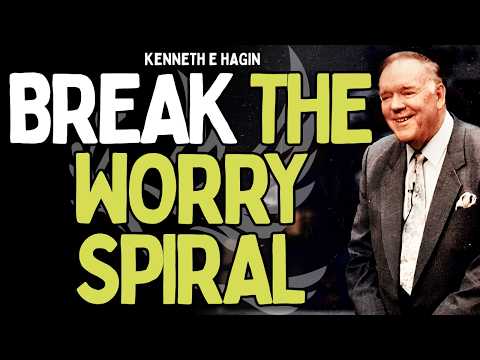 KENNETH E HAGIN: SPEAK the Word in Jesus' Name: Break the Worry Spiral, Take Back Your Peace
