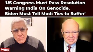 'US Congress Must Pass Resolution Warning India On Genocide, Biden Must Tell Modi Ties to Suffer'
