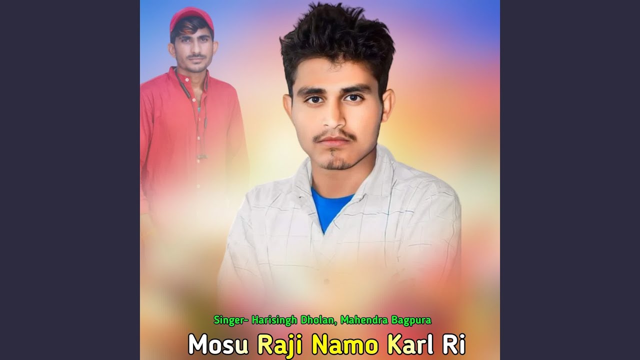 Mosu Raji Namo Karl Ri