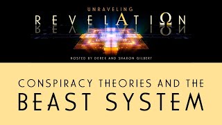 Unraveling Revelation: Conspiracy Theories and the Beast System